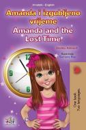 AMANDA AND THE LOST TIME CROATIAN ENGLI di SHELLEY ADMONT edito da LIGHTNING SOURCE UK LTD