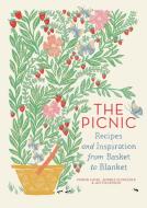 The Picnic di Marnie Hanel, Andrea Slonecker, Jen Stevenson edito da Artisan
