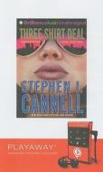 Three Shirt Deal [With Headphones] di Stephen J. Cannell edito da Findaway World