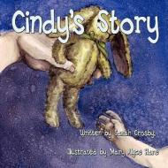 Cindy's Story di Sarah Crosby edito da America Star Books