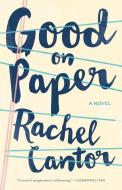 Good On Paper di Rachel Cantor edito da Melville House Publishing