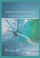 Frontiers in Clinical Drug Research - CNS and Neurological Disorders: Volume 6 di Atta Ur-Rahman edito da BENTHAM SCIENCE PUB