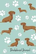 DACHSHUND JOURNAL di Happytails Stationary edito da INDEPENDENTLY PUBLISHED