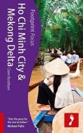 Ho Chi Minh City Footprint Focus Guide di Claire Boobbyer edito da Footprint Travel Guides