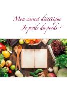 Mon carnet diététique : je perds du poids ! di Cédric Menard edito da Books on Demand