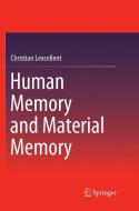 Human Memory and Material Memory di Christian Lexcellent edito da Springer International Publishing