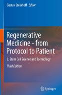 Regenerative Medicine - from Protocol to Patient edito da Springer-Verlag GmbH