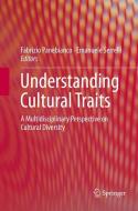 Understanding Cultural Traits edito da Springer International Publishing
