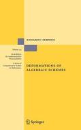 Deformations of Algebraic Schemes di Edoardo Sernesi edito da Springer Berlin Heidelberg