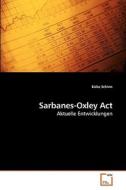 Sarbanes-Oxley Act di Eicke Schinn edito da VDM Verlag