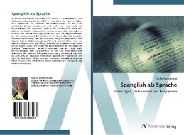 Spanglish als Sprache di Sophia Winkelmann edito da AV Akademikerverlag