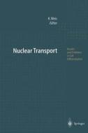 Nuclear Transport edito da Springer Berlin Heidelberg