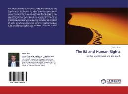 The EU and Human Rights di Martin Beux edito da LAP Lambert Academic Publishing
