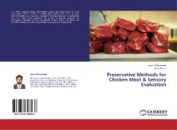 Preservative Methods for Chicken Meat & Sensory Evaluation di Javed Muhammad, Umar Bacha edito da LAP Lambert Academic Publishing