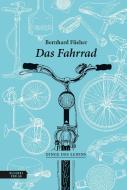 Das Fahrrad di Bernhard Flieher edito da Residenz Verlag