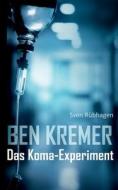 Ben Kremer di Sven Rübhagen edito da Books on Demand