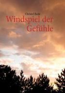 Windspiel der Gefühle di Christel Bode edito da Books on Demand