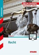 STARK Abitur-Training - Wirtschaft/Recht: Recht di Kerstin Vonderau, Burkart Ciolek edito da Stark Verlag GmbH