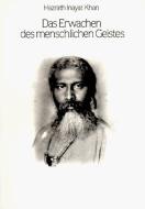 Das Erwachen des menschlichen Geistes di Hazrat Inayat Khan edito da Synthesis Verlag