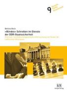 Bock, B: »Blindes« Schreiben im Dienste der DDR-Stasi di Bettina Bock edito da Hempen Dr. Ute Verlag