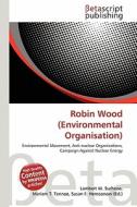 Robin Wood (Environmental Organisation) edito da Betascript Publishing