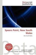 Speers Point, New South Wales edito da Betascript Publishing