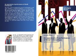 An appraisals of performance of Small Enterprises di Nicholas Achilike edito da SPS