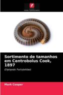 Sortimento De Tamanhos Em Centrobolus Cook, 1897 di Cooper Mark Cooper edito da KS OmniScriptum Publishing