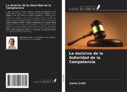 La doctrina de la Autoridad de la Competencia di Zahra Zrelli edito da Ediciones Nuestro Conocimiento