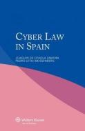 Iel Cyber Law In Spain di Joaqu?n De Otaola Zamora, Pedro Letai Weissenberg edito da Kluwer Law International