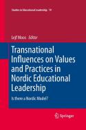 Transnational Influences on Values and Practices in Nordic Educational Leadership edito da Springer Netherlands