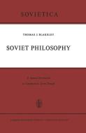 Soviet Philosophy di J. E. Blakeley edito da Springer Netherlands