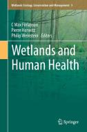 Wetlands and Human Health edito da Springer Netherlands