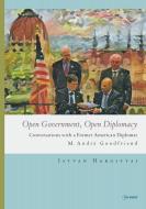 Open Government, Open Diplomacy di Istvan Hargittai edito da Central European University Press