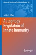 Autophagy Regulation of Innate Immunity edito da SPRINGER NATURE