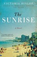 The Sunrise di Victoria Hislop edito da HARPERCOLLINS