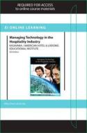 Managing Technology in the Hospitality Industry Online Component (Ahlei) -- Access Card di Michael L. Kasavana, American Hotel &. Lodging Educational In, American Hotel &. Lodging Association edito da Educational Institute