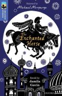 Oxford Reading Tree TreeTops Greatest Stories: Oxford Level 17: The Enchanted Horse di Jamila Gavin edito da Oxford University Press
