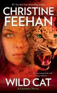 Wild Cat di Christine Feehan edito da JOVE