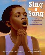 Sing a Song di Kelly Starling Lyons edito da Penguin Putnam Inc
