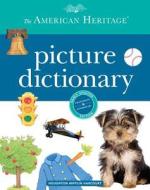 The American Heritage Picture Dictionary di American Heritage Dictionary edito da Houghton Mifflin