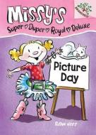Picture Day: A Branches Book (Missy's Super Duper Royal Deluxe #1) di Susan Nees edito da SCHOLASTIC