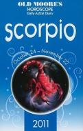 Old Moore's Horoscope and Astral Diary: Scorpio: October 24-November 22 edito da Foulsham