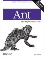 Ant the Definitive Guide di Steve Holzner edito da OREILLY MEDIA