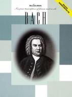 Bach: New Piano Transcriptions of Famous Masterworks edito da Stephens Development