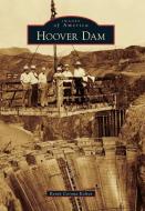 Hoover Dam di Renee Corona Kolvet edito da ARCADIA PUB (SC)