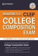 Master the CLEP College Composition di Peterson'S edito da PETERSONS