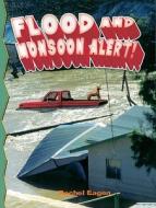 Flood and Monsoon Alert! di Rachel Eagen edito da Crabtree Publishing Company