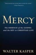 Mercy di Cardinal Walter Kasper edito da Paulist Press International,U.S.