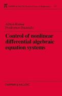 Control of Nonlinear Differential Algebraic Equation Systems with Applications to Chemical Processes di Aditya (Consultant Kumar, Prodromos (University of Minnesota Daoutidis edito da Taylor & Francis Inc